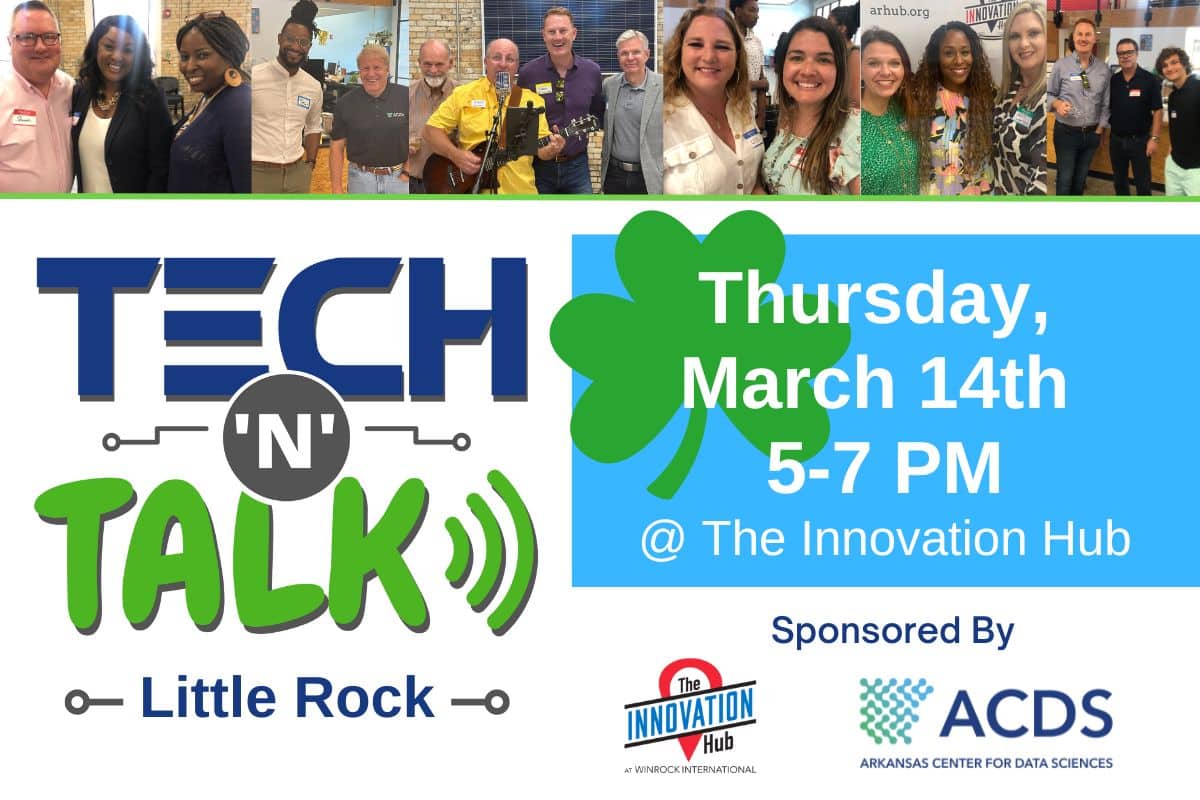 Tech 'N' Talk Little Rock at the Innovation Hub.