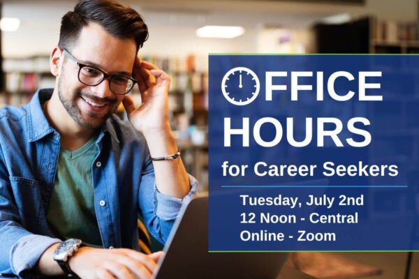 A poster for "Office Hours for Career Seekers" in blue text. A white man with glasses, wearing a green t-shirt with a denim button down over it is looking at his laptop in the background.