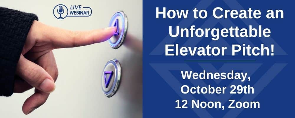 How to Create an Unforgettable Elevator Pitch!